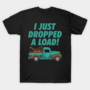 TOW TRUCKER: Dropped A Load T-Shirt